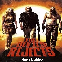 The Devils Rejects (2005) Hindi Dubbed