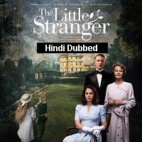 The Little Stranger (2018) Hindi Dubbed ORG