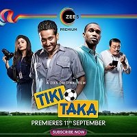 Tiki Taka (2020) Hindi ZEE5
