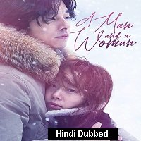 A Man and A Woman (2016) Hindi Dubbed