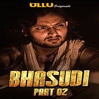 Bhasudi Part 2 (2020 Ullu) Hindi Season 1 Complete