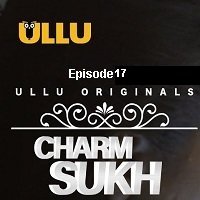 Charmsukh (2020) Hindi Season 1 Episode 17