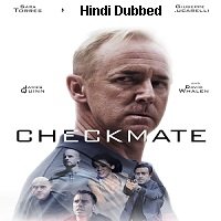 Checkmate (2019) Unofficial Hindi Dubbed