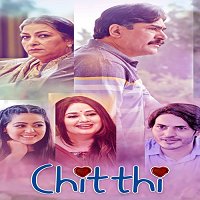 Chitthi (2020) Hindi Season 1 Online Watch DVD Print Download Free