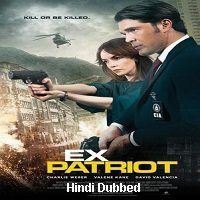 ExPatriot (2017) Hindi Dubbed