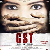 GST - Galti Sirf Tumhari (2017) Hindi