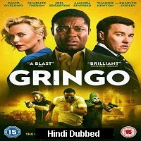 Gringo (2018) Hindi Dubbed