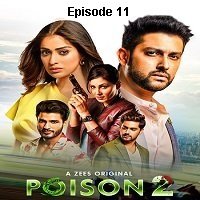 Poison (2020 Episode 11) Hindi Season 2