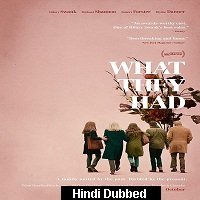 What They Had (2018) Hindi Dubbed