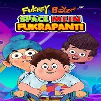 Fukrey Boyzzz Space Mein Fukrapanti (2020) Hindi