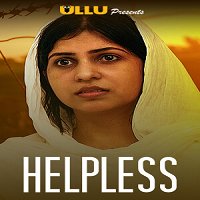 Helpless (2020) Hindi Season 1 ULLU Complete Online Watch DVD Print Download Free
