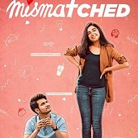 Mismatched (2020) Hindi Season 1 Complete Online Watch DVD Print Download Free