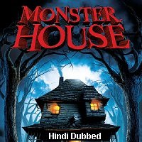 Monster House (2006) Hindi Dubbed Full Movie Online Watch DVD Print Download Free