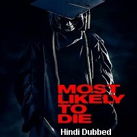 Most Likely to Die (2015) Hindi Dubbed