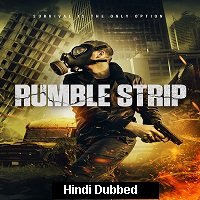 Rumble Strip (2019) Unofficial Hindi Dubbed