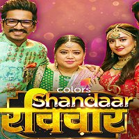 Shandaar Ravivaar (2020) Hindi Season 1 Colors TV