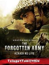 The Forgotten Army – Azaadi ke liye (2020) Season 1 [Telugu + Tamil + Hindi] Online Watch DVD Print Download Free