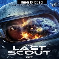 The Last Scout (2017) Hindi Dubbed Full Movie Online Watch DVD Print Download Free