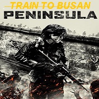 Train To Busan 2: Peninsula (2020) Hindi Dubbed Full Movie Online Watch DVD Print Download Free