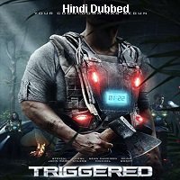 Triggered (2020) Unofficial Hindi Dubbed