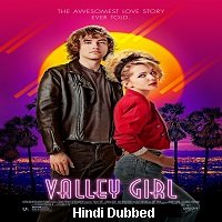 Valley Girl (2020) Unofficial Hindi Dubbed