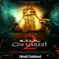 Azem 2: Cin Garezi (2015) Hindi Dubbed