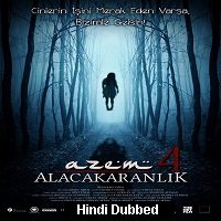 Azem 4: Alacakaranlik (2016) Hindi Dubbed Full Movie Online Watch DVD Print Download Free