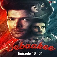 Bebaakee (2020 EP 16-31) Hindi Season 1 ALTBalaji