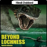 Beyond Loch Ness (2008) Hindi Dubbed Full Movie Online Watch DVD Print Download Free
