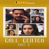 Call Center Part: 2 (2020) ULLU Hindi Season 1 Complete