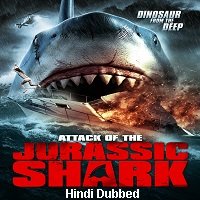 Jurassic Shark (2012) Hindi Dubbed Full Movie Online Watch DVD Print Download Free