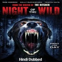 Night of the Wild (2015) Hindi Dubbed