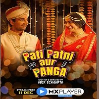 Pati Patni aur Panga (2020) Hindi Season 1 Complete MX Original