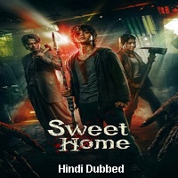 Sweet Home (2020) Hindi Season 1 Complete Netflix