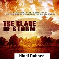 The Blade Of Storm (2019) Hindi Dubbed