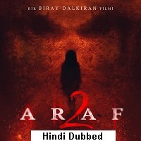 Araf 2 (2019) Hindi Dubbed Full Movie Online Watch DVD Print Download Free