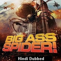 Big Ass Spider! (2013) Hindi Dubbed