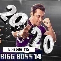 Bigg Boss (2021) Hindi Season 14 Episode 115