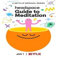 Headspace: Guide to Meditation (2021) Hindi Season 1 Complete