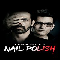 Nail Polish (2021) Hindi Full Movie Online Watch DVD Print Download Free