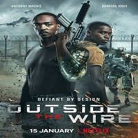 Outside the Wire (2021) English Full Movie Online Watch DVD Print Download Free