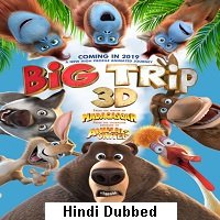 The Big Trip (2019) Hindi Dubbed