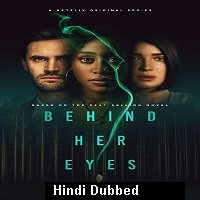 Behind Her Eyes (2021) Hindi Season 1 Complete