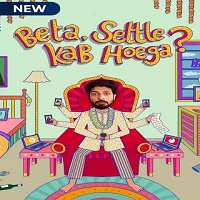 Beta Settle Kab Hoega (2021) Hindi Season 1 Complete Online Watch DVD Print Download Free