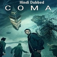 Coma (2019) Hindi Dubbed
