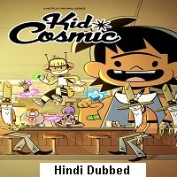 Kid Cosmic (2021) Hindi Season 1 Complete