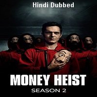 Money Heist (2018) Hindi Dubbed Season 2 Complete