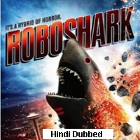 Roboshark (2015) Hindi Dubbed