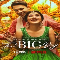 The Big Day (2021) Hindi Season 1 Complete