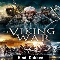 The Viking War (2019) Hindi Dubbed